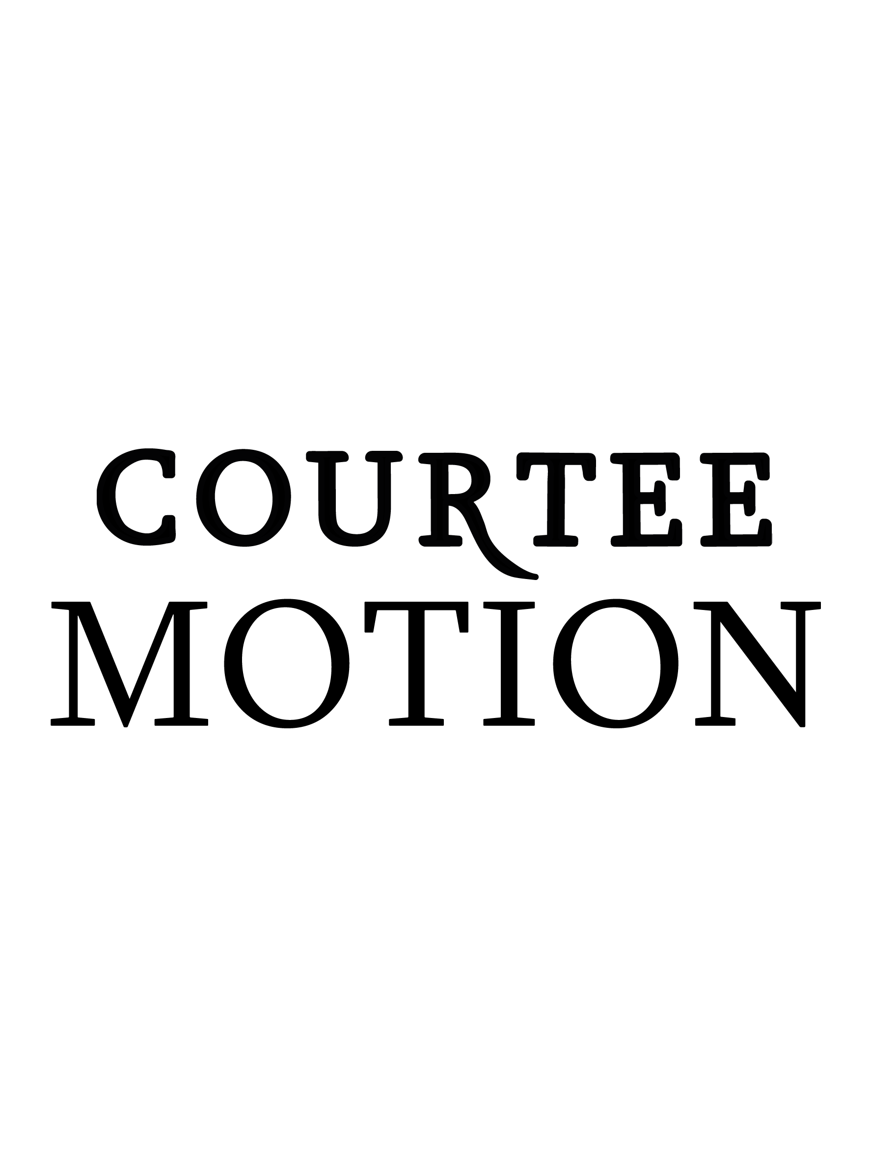 Courtee Motion
